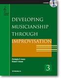 Developing Musicianship through Improvisation Bk 3